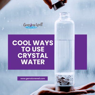 how to use crystal water