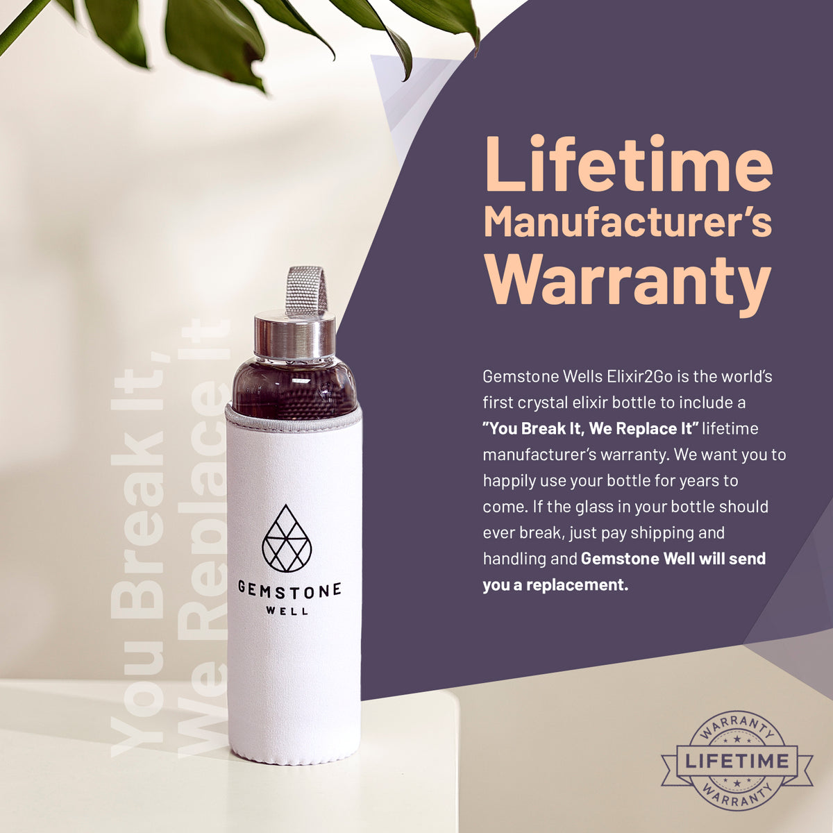 Elixir2Go bottle in a white Gemstone Well neoprene sleeve: You Break It, We Replace It lifetime manufacturer's warranty
